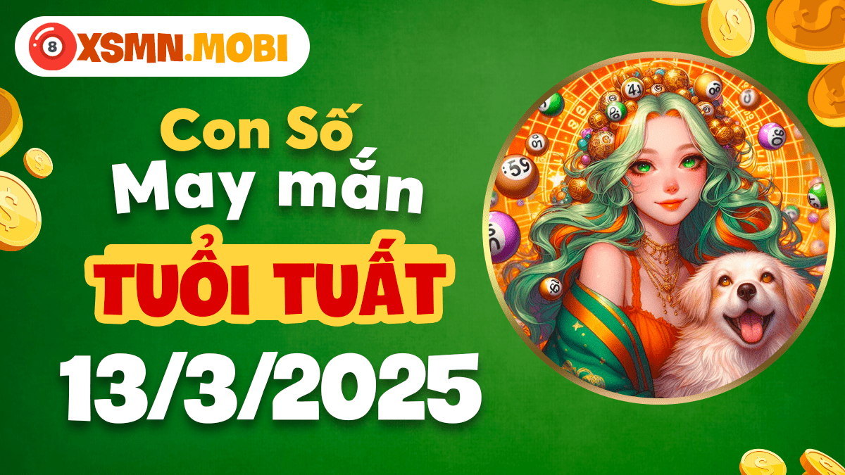 Tuổi Tuất và điềm lành từ con số may mắn ngày 13/03/2025: Vận trình thăng hoa