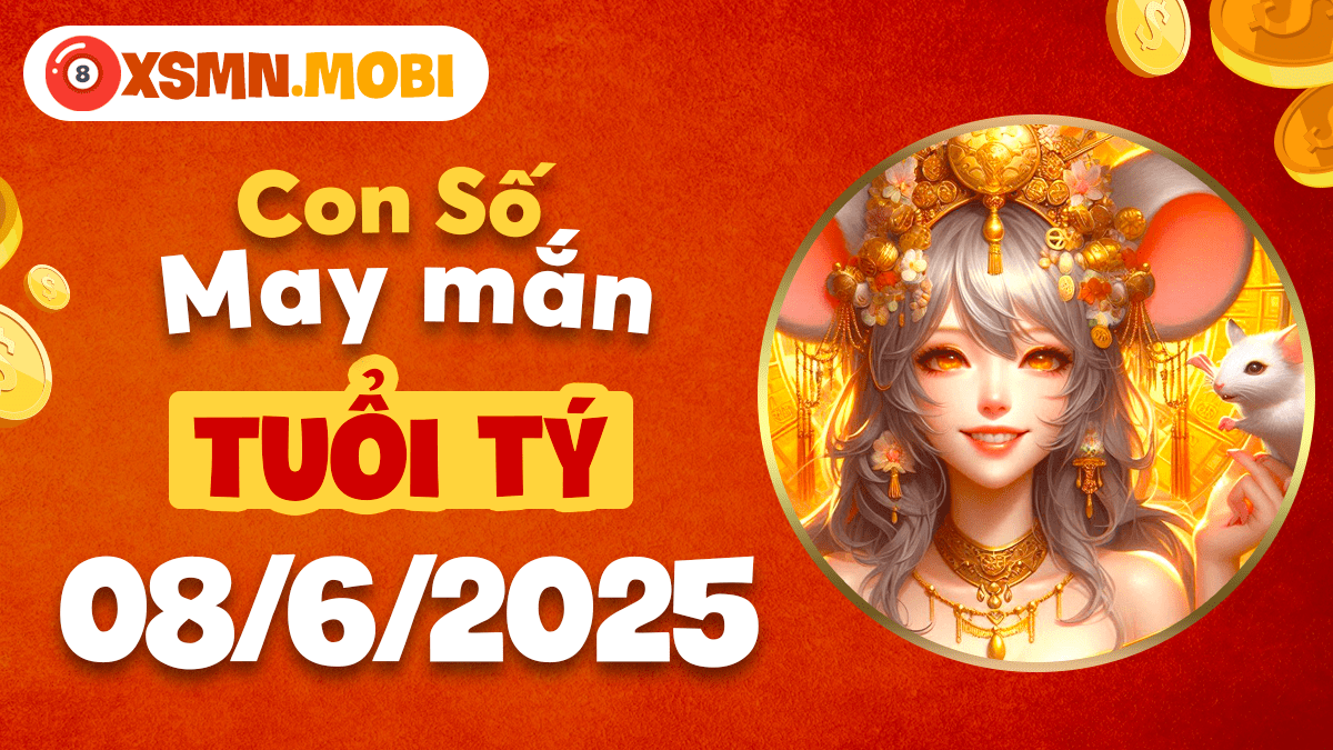 Tuổi Tý 08/6/2025: Con số 'vàng' mở kho tài lộc