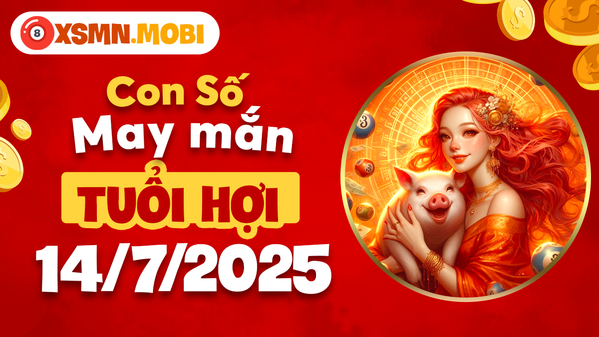 Tuổi Hợi: Hãy lắng nghe trực giác và con số dẫn đường trong ngày 14/7/2025