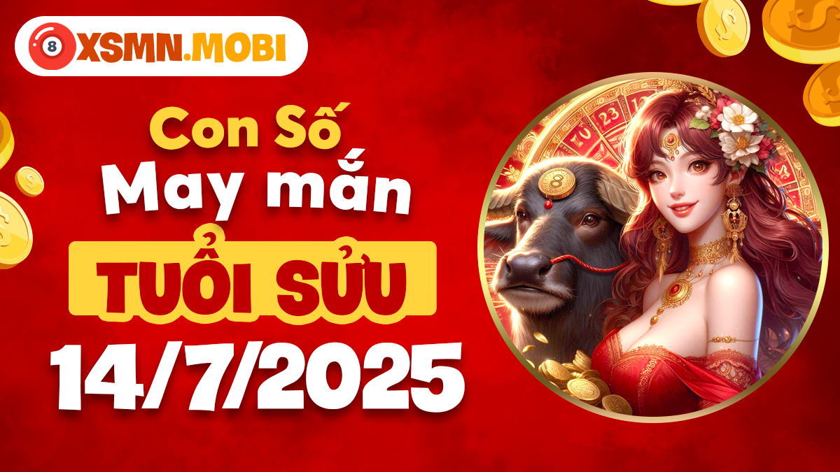 Tuổi Sửu: Ngày 14/7/2025 cùng con số vàng để phát huy năng lượng tích cực
