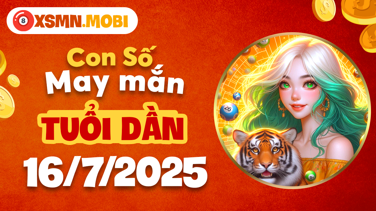Khí thế hùng mạnh: Con số may mắn dẫn lối người tuổi Dần ngày 16/7/2025