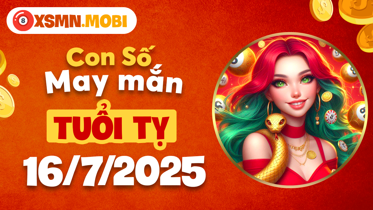 Trí tuệ thông thái: Con số may mắn dẫn dắt người tuổi Tỵ ngày 16/7/2025