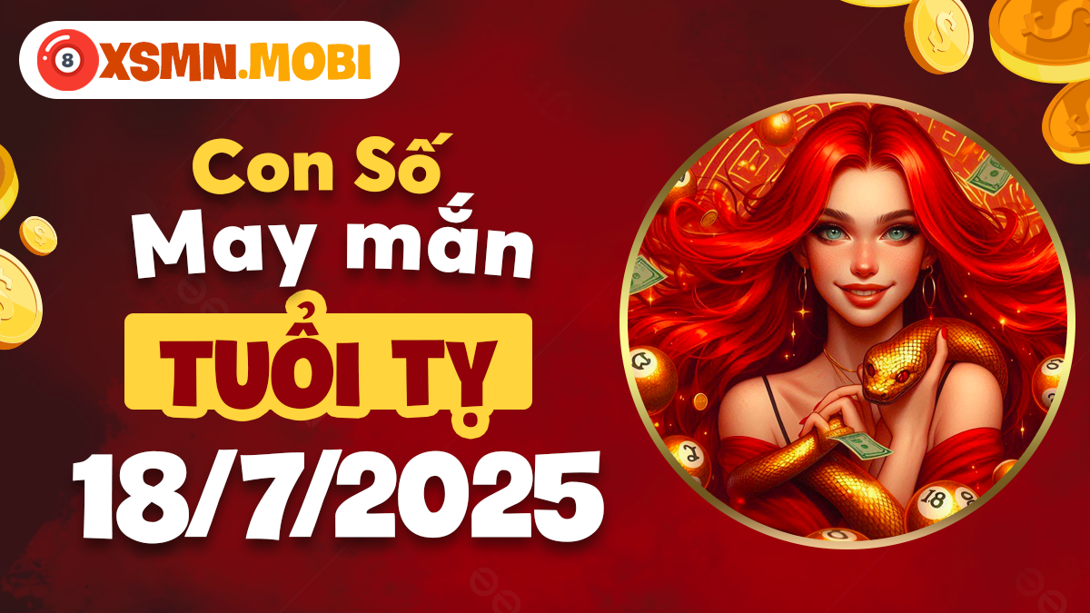 Con số trí tuệ tuổi Tỵ ngày 18/7 kích thích tư duy sáng tạo