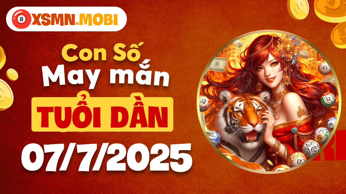 Số đại cát tuổi Dần thúc đẩy sự nghiệp vượt tiến ngày 7/7/2025