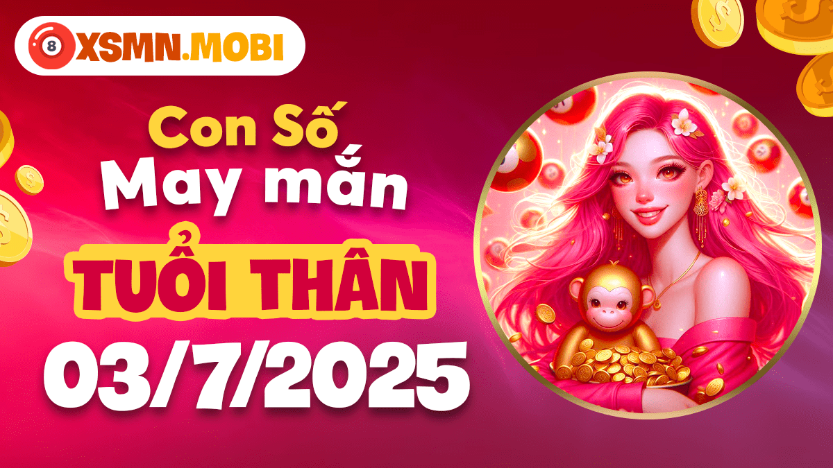 Vận số thông minh tuổi Thân 3/7/2025 mở ra nhiều cơ hội mới