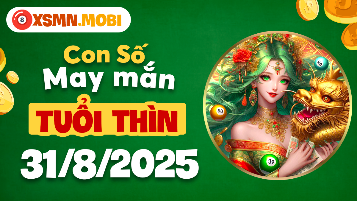 Đâu là con số vàng giúp tuổi Thìn gặp thời đổi vận hôm nay?