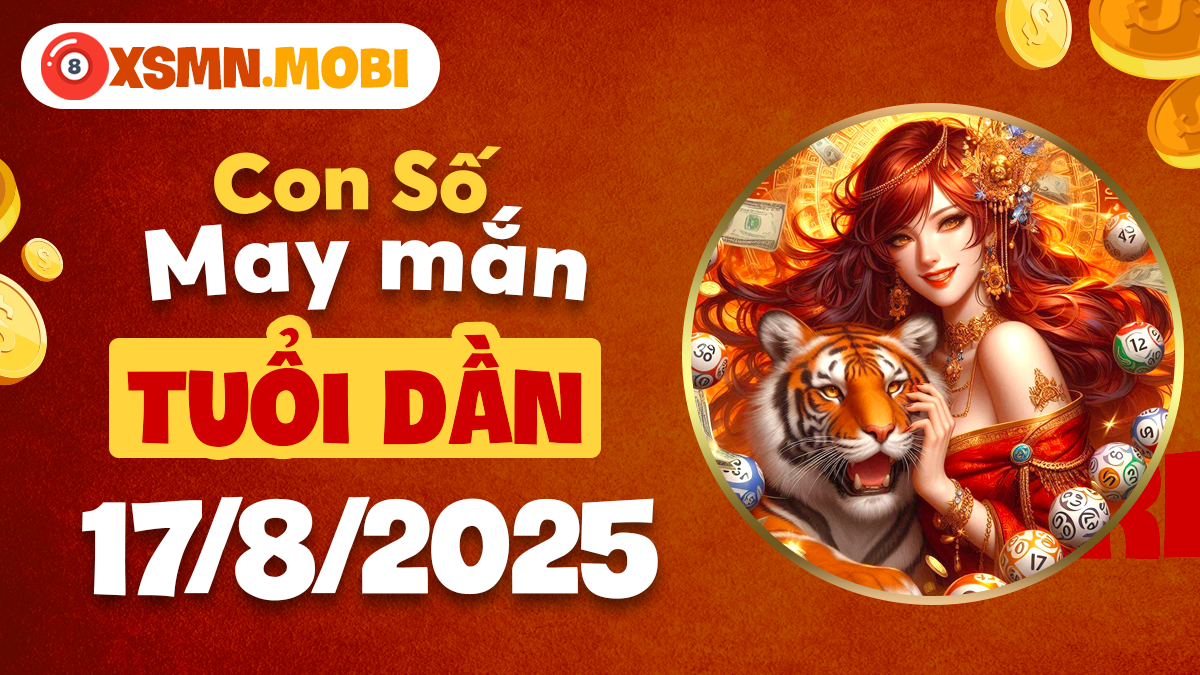 Tuổi Dần có thể chinh phục đỉnh cao nào nhờ con số vàng ngày 18/7/2025?