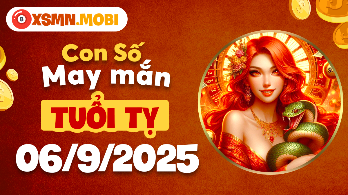 Con số may mắn tuổi Tỵ có thu hút những điều tốt đẹp trong ngày này?