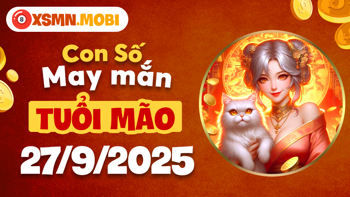 Tuổi Mão: Phép màu từ con số vượng khí ngày 27/9/2025