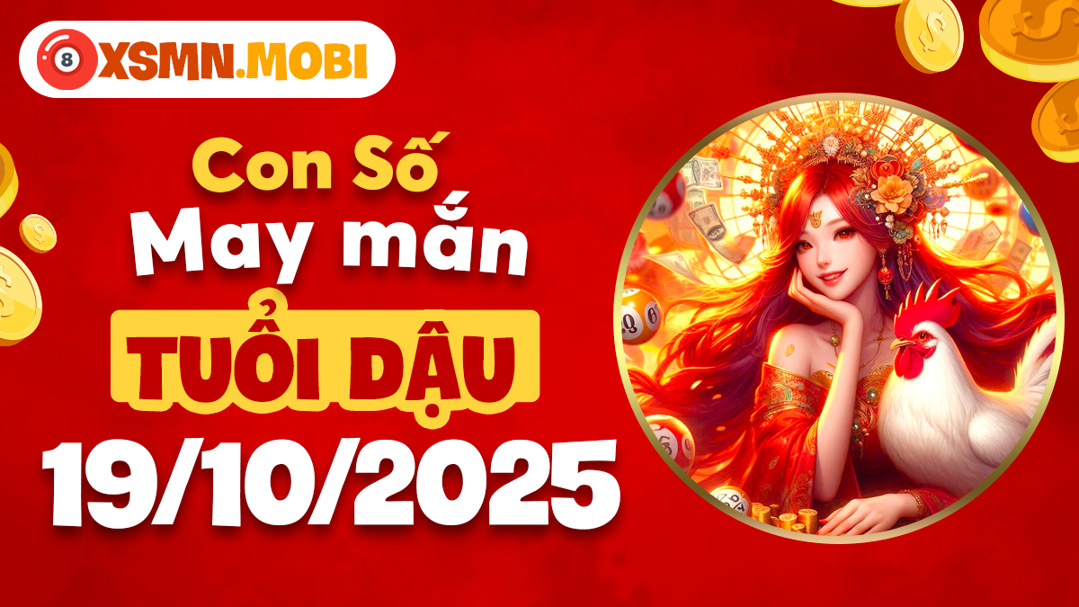 Tuổi Dậu ngày 19/10/2025: Dãy số cát lành tiếp thêm sức mạnh vượt khó