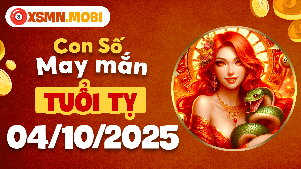 Tuổi Tỵ ngày 4/10/2025: Bộ số cát tường khơi nguồn tài vận hứng khởi