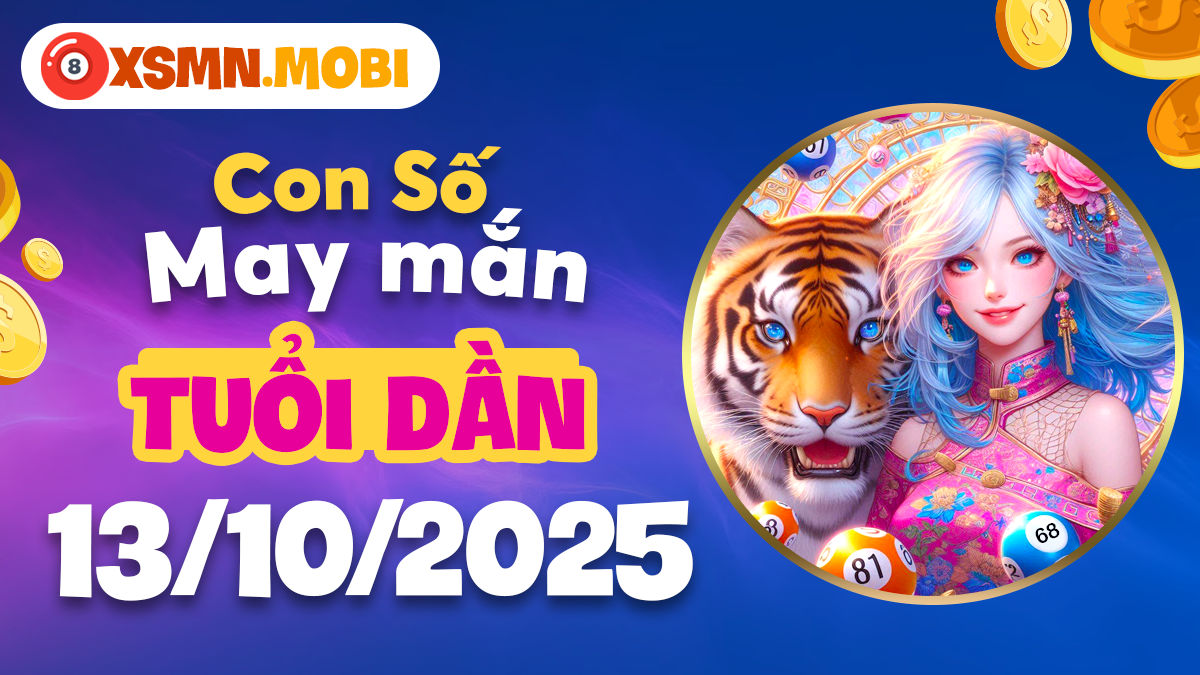Con số vàng 13/10 giúp Dần thu phục nhân tâm, mở rộng quyền lực