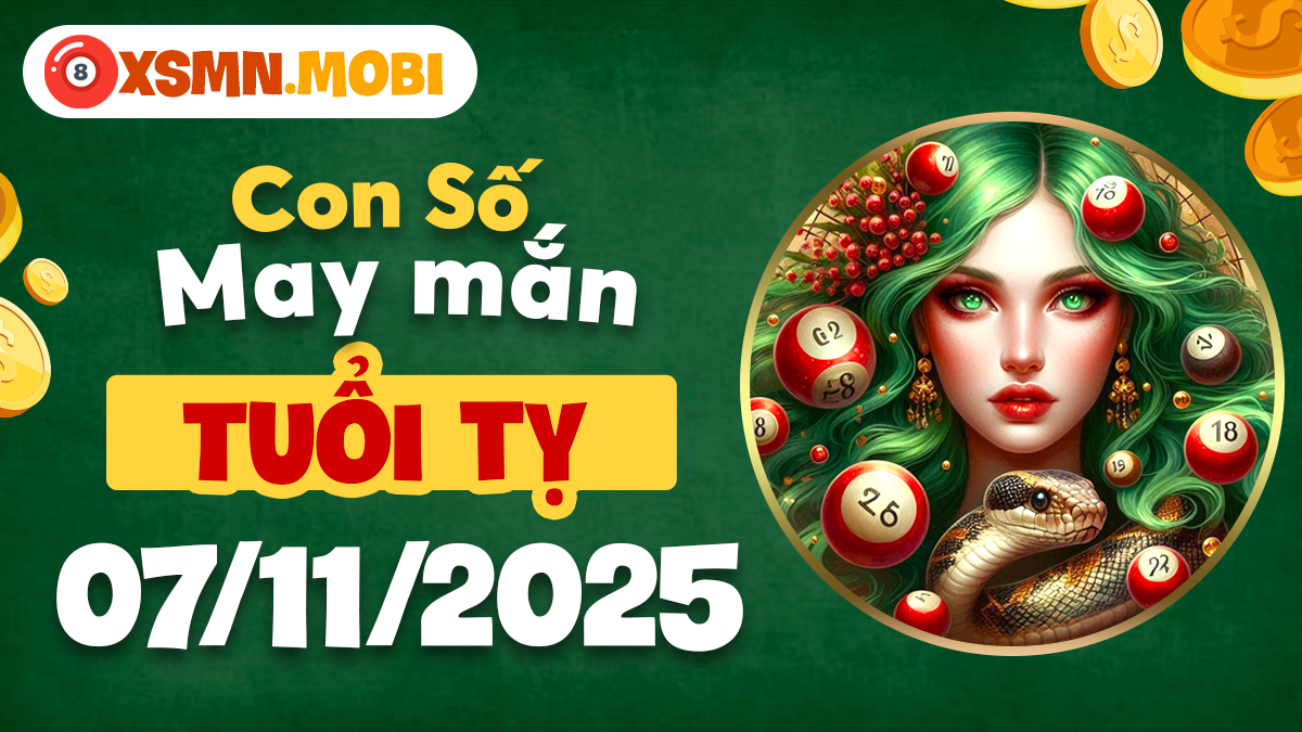 Mật mã tài lộc tuổi Tỵ ngày 07/11/2025: Gặp gỡ quý nhân Mật mã tài lộc tuổi Tỵ ngày 07/11/2025: Gặp gỡ quý nhân