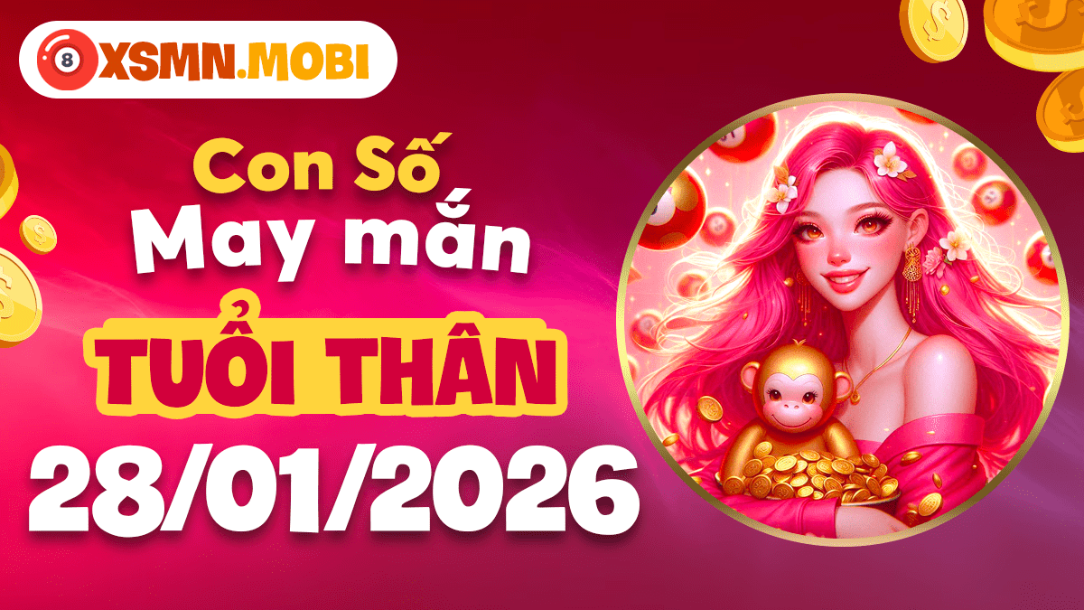 Con số linh hoạt tuổi Thân ngày 28/01/2026: Giao thiệp đỉnh cao, đạt thỏa thuận! Con số linh hoạt tuổi Thân ngày 28/01/2026: Giao thiệp đỉnh cao, đạt thỏa thuận!