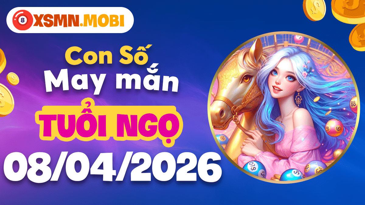 Con số vượng vận tuổi Ngọ ngày 8/4/2026: Kích hoạt linh khí