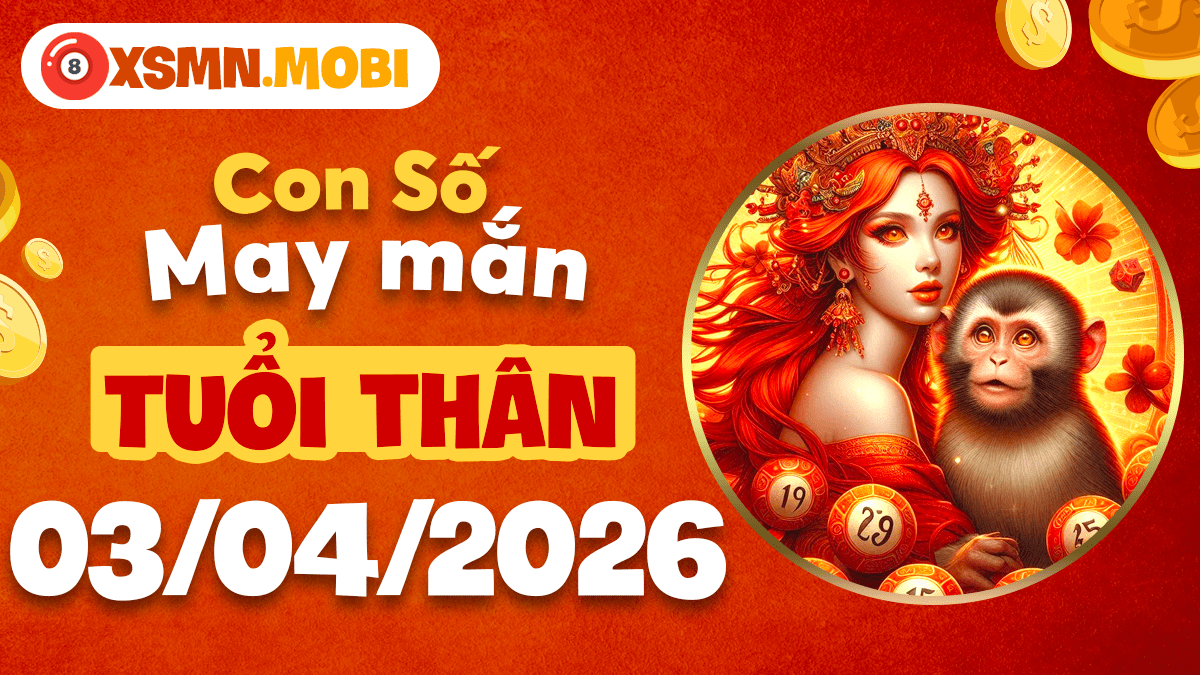 Tuổi Thân ngày 3/4/2026: Kích hoạt trí tuệ bằng con số cát