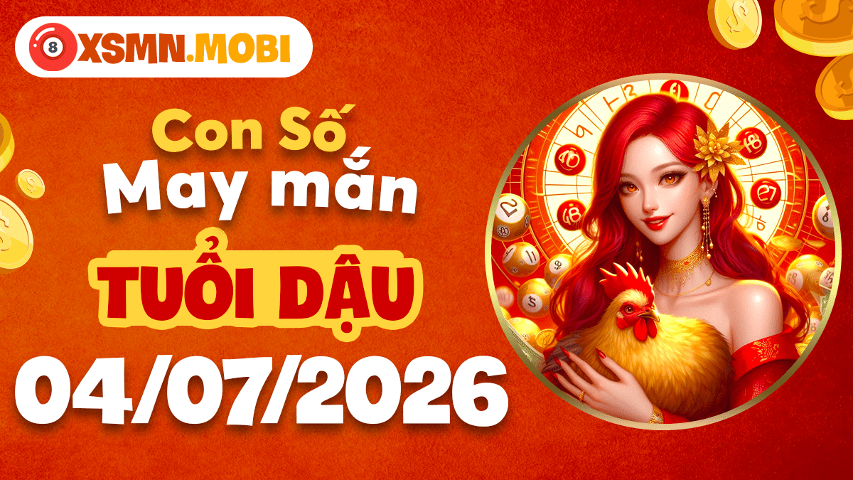 Con số may mắn của tuổi Dậu ngày 4/7/2026 giúp quý nhân soi đường