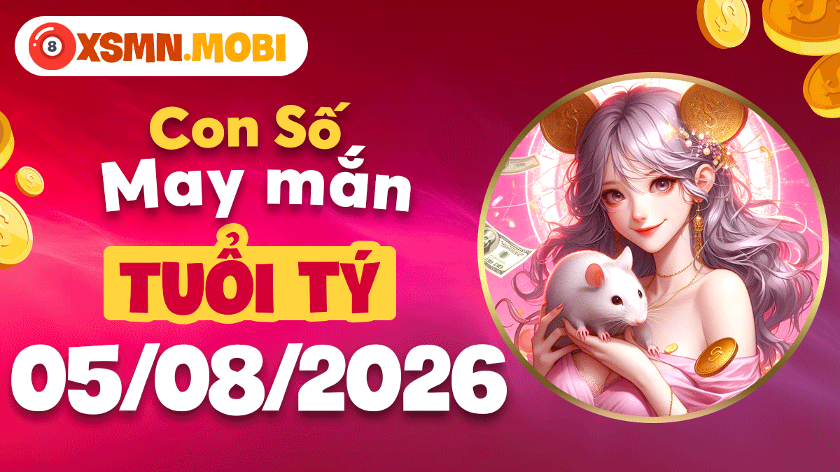 Con số may mắn tuổi Tý ngày 5/8/2026: Vận đỏ gọi tên