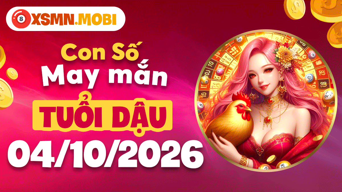 Tuổi Dậu ngày 4/10/2026: Con số may mắn thu hút danh tiếng tài lộc