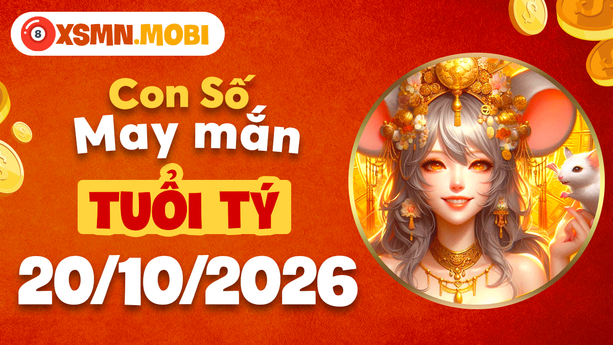 Tuổi Tý ngày 20/10/2026: Con số may mắn kích hoạt tài lộc
